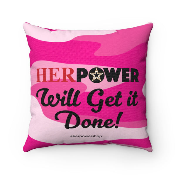 HerPower Get it Done Camo-Pink Square Pillow