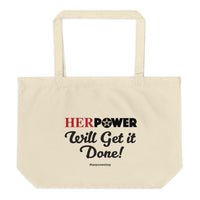 HerPower Will Get it Done Large Women organic tote bag