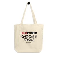 HerPower Getting it Done Women Eco Tote Bag